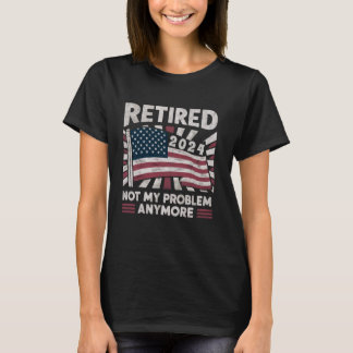 Vintage Im Ruhestand 2024 Nicht Mehr Mein Problem T-Shirt
