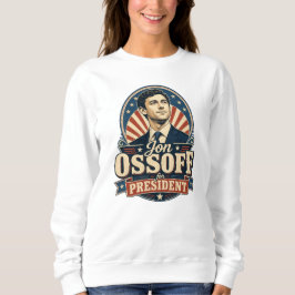 Vintage Jon Ossoff Für Präsident Politisch Sweatshirt