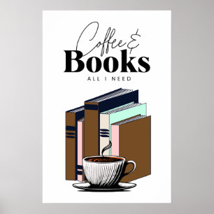 Vintage Kaffee und Bücher   All I Need Art Poster