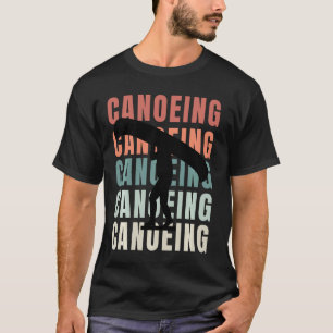 Vintage Kanufahrt Retro Paddling Kanufahrt Lover T-Shirt
