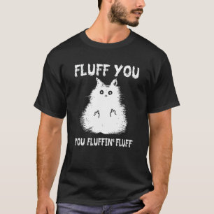 Vintage-Katze Fluff You You Fluffin Fluff Frauen M T-Shirt