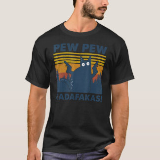 Vintage-Katzen Pew Pew Madafakas Lustige Verrückte T-Shirt