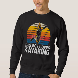 Vintage Kayaking For Boys Kids Kayak Paddling Sweatshirt