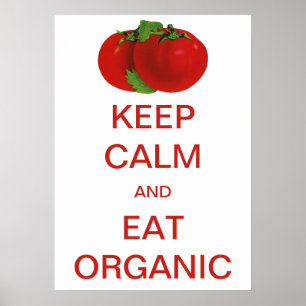 Vintage Keep Calm und iss biologische Tomaten Poster