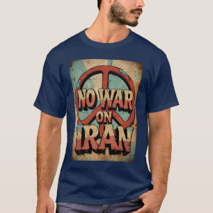 Vintage Kein Krieg gegen den Iran Retro-Friedenspr T-Shirt