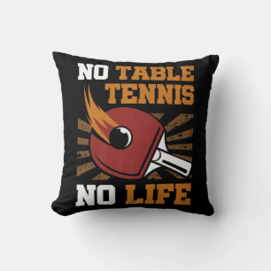 Vintage Kein Tischtennis Kein Leben Ping Pong Ball Kissen