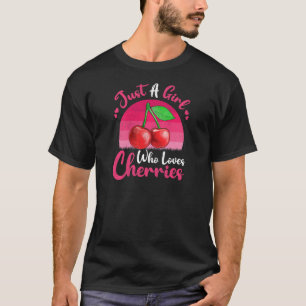 Vintage Kirsche Frucht Nur Ein Mädchen Das Kirsch T-Shirt