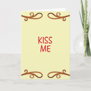 Vintage Kiss Me Grußkarte Karte
