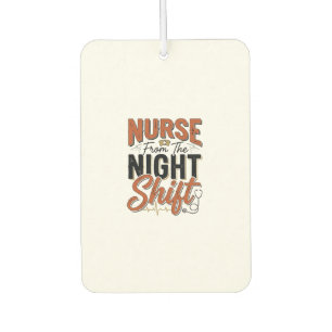 Vintage-Krankenschwester-Nachtschicht-Shirt-Design Autolufterfrischer