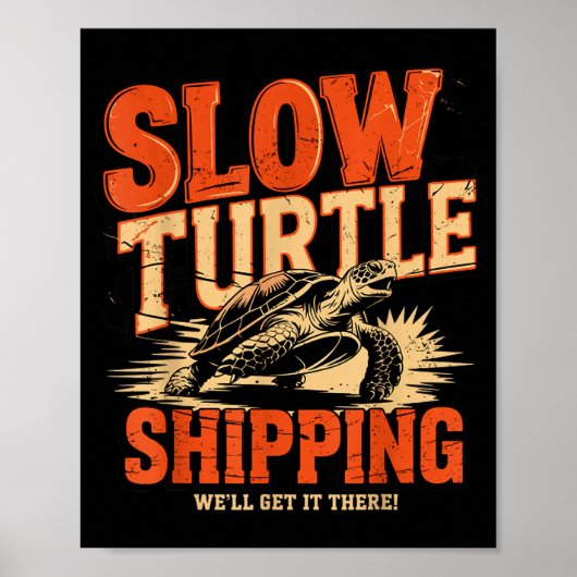 Vintage Langsame Schildkröte Shipng - Lustiger Lie Poster (Vorne)
