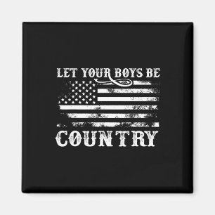 Vintage Lass Deine Jungs Country Flagge Usa Land s Magnet