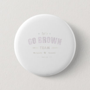 Vintage Lass Go Brown Team Sommercampteam Farbe Button