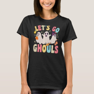 Vintage Lass Go Ghouls Retro Groovy Halloween Ghos T-Shirt