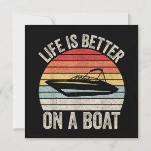 Vintage Leben ist besser auf einem Boot Kapitän Bo Einladung