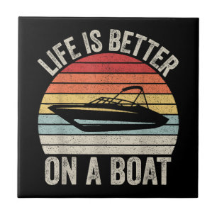 Vintage Leben ist besser auf einem Boot Kapitän Bo Fliese