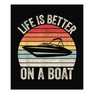 Vintage Leben ist besser auf einem Boot Kapitän Bo Fotodruck