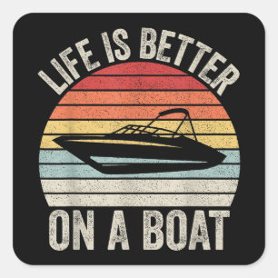 Vintage-Leben ist besser auf einem Boot Kapitän Bo Quadratischer Aufkleber