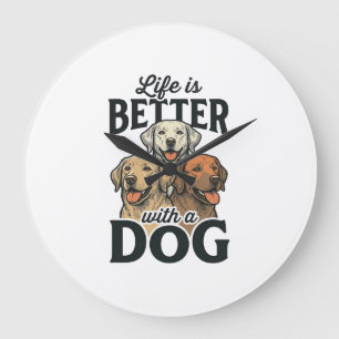 Vintage Leben ist besser mit einem Hund Vektordesi Große Wanduhr