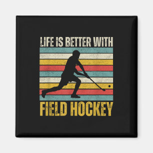 Vintage Leben ist besser mit Field-Hockey-Spieler Magnet
