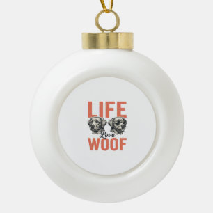 Vintage Leben Liebe Wuff Hund Grafikdesign_1 Keramik Kugel-Ornament