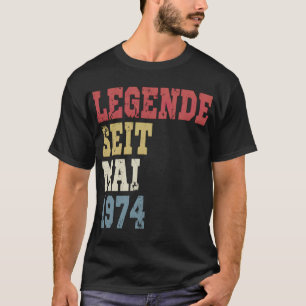 Vintage Legende seit Mai 1974 Geburtstag Retro T-Shirt