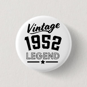 Vintage Legende von 1952 Button