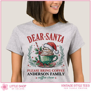 Vintage Lieber Santa Bring Kaffee Familie Weihnach T-Shirt