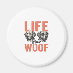 Vintage Life Love Woof Hund Grafikdesign_1 Magnet