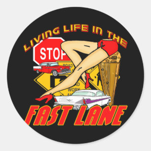 Vintage Living Life In The Fast Lane Runder Aufkleber