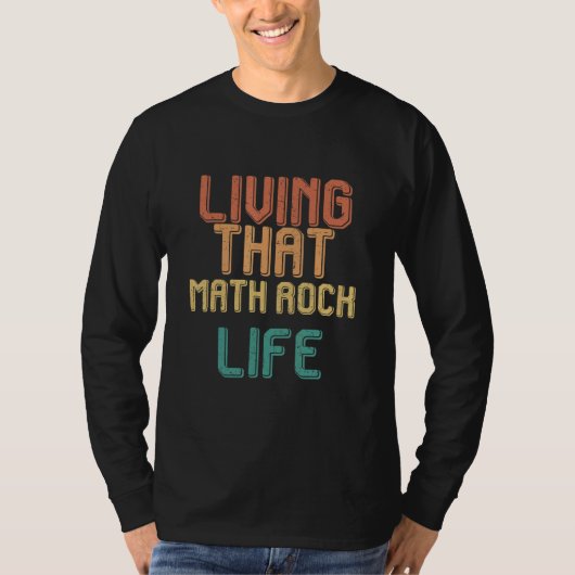 Vintage living that MATH ROCK life T-Shirt (Vorderseite)