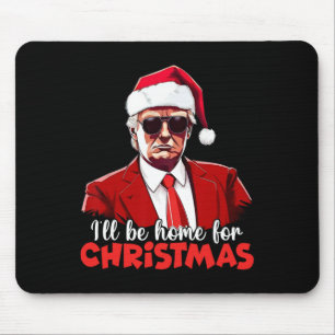Vintage Lustig Humorvoll Trump Ich werde zu Weihna Mousepad