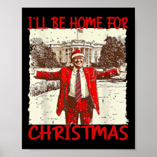 Vintage Lustig Humorvoll Trump Ich werde zu Weihna Poster