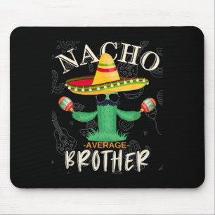 Vintage Lustiger Nacho Durchschnittlicher Bruder F Mousepad