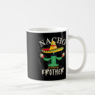 Vintage lustiger Nacho-Durchschnittsbruder-Familie Kaffeetasse