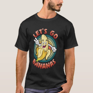 Vintage Lustiges Bananen Meme Lasst Uns Bananen Fr T-Shirt