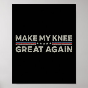 Vintage-Machen Sie mein Knie wieder großartig Lust Poster