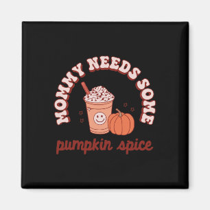 Vintage Mami braucht etwas Pumpkinspice fallen dan Magnet