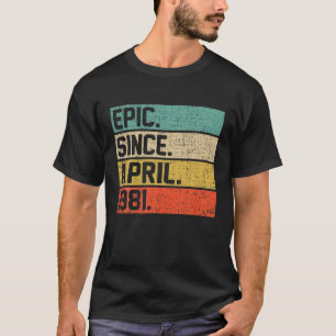 Vintage Männer Frauen 41Geburtstag Epic Seit 1. Ap T-Shirt