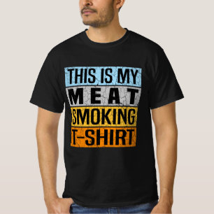 Vintage Mein Fleisch räuchern, das ist mein Fleisc T-Shirt
