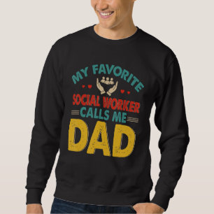 Vintage Mein Lieblings-Sozialarbeiter nennt mich D Sweatshirt
