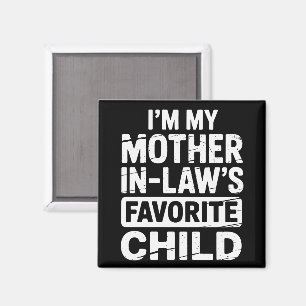 Vintage Mein Schwiegermutter Lieblingskind Humor Magnet