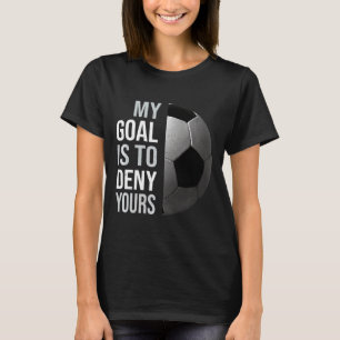 Vintage Mein Ziel ist es, deins zu verneinen Fußba T-Shirt