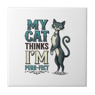 Vintage Meine Katze denkt, ich bin purr-fekt Katze Fliese