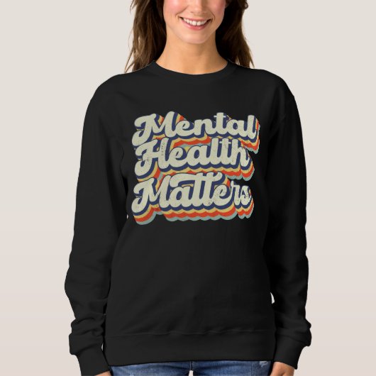 Vintage Mental Health Matters Human Brain Illness Sweatshirt (Vorderseite)