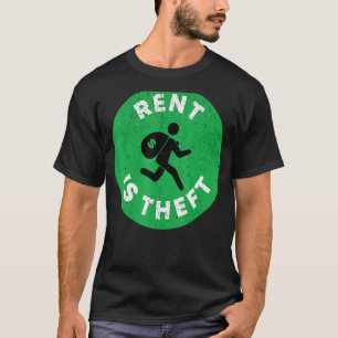 Vintage Miete ist Diebstahl T-Shirt