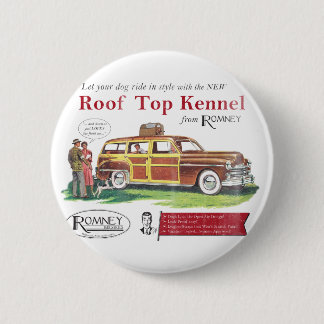 Vintage Mitt Romney Hund Retro-Anzeige Button