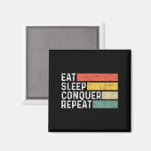 Vintage Motivational Funny Retro - Eat Sleep Conqu Magnet (Vorderseite/Rückseite)