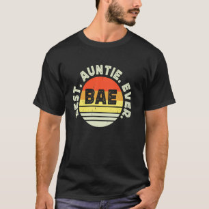Vintage Muttertag Bae Beste Tante Ever T-Shirt