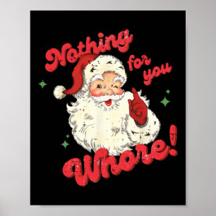 Vintage Nichts für dich Lustiger Weihnachtsmann We Poster