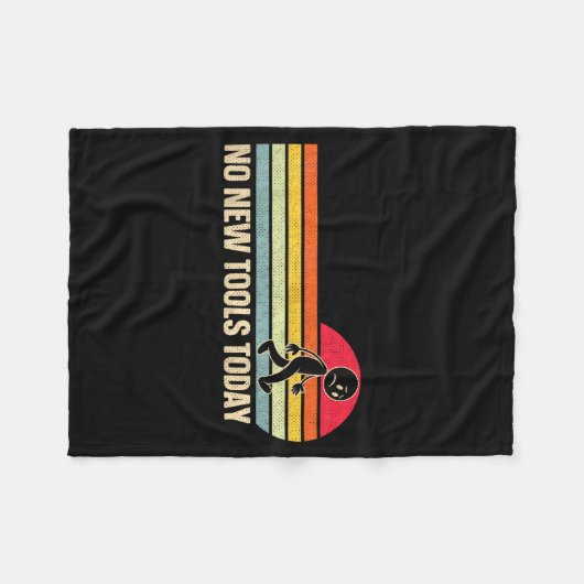 Vintage No New Tools Today Fleecedecke (Vorderseite (Horizontal))